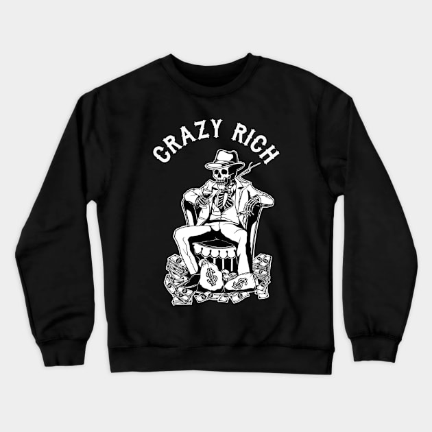 Skull crazy rich Crewneck Sweatshirt by PROALITY PROJECT